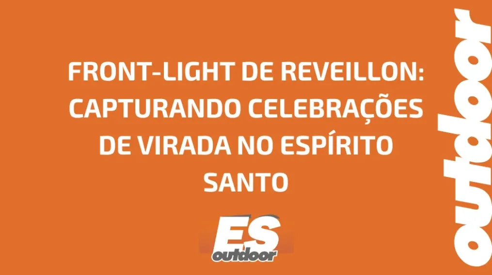 FRONT-LIGHT DE REVEILLON: CAPTURANDO CELEBRA&Ccedil;&Otilde;ES DE VIRADA NO ESP&Iacute;RITO SANTO