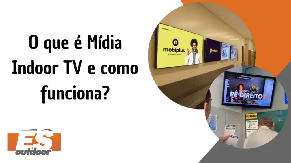 O que &eacute; M&iacute;dia Indoor TV e como funciona?
