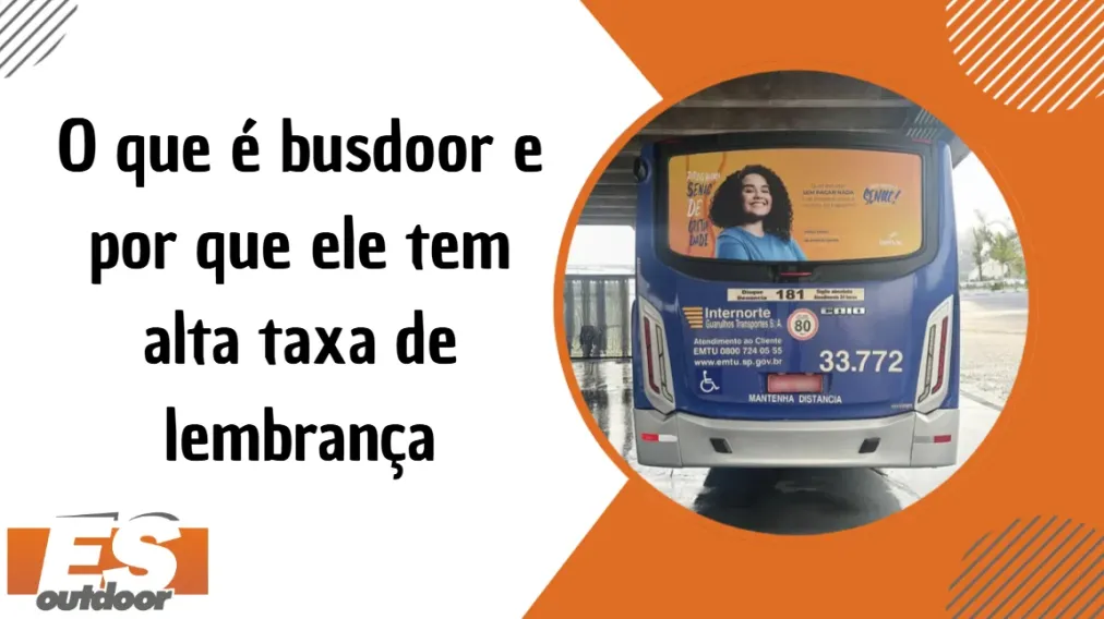 O que &eacute; busdoor e por que ele tem alta taxa de lembran&ccedil;a