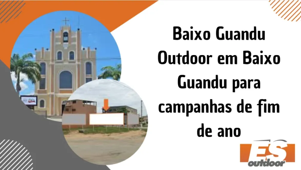Baixo Guandu &ndash; Outdoor em Baixo Guandu para campanhas de fim de ano
