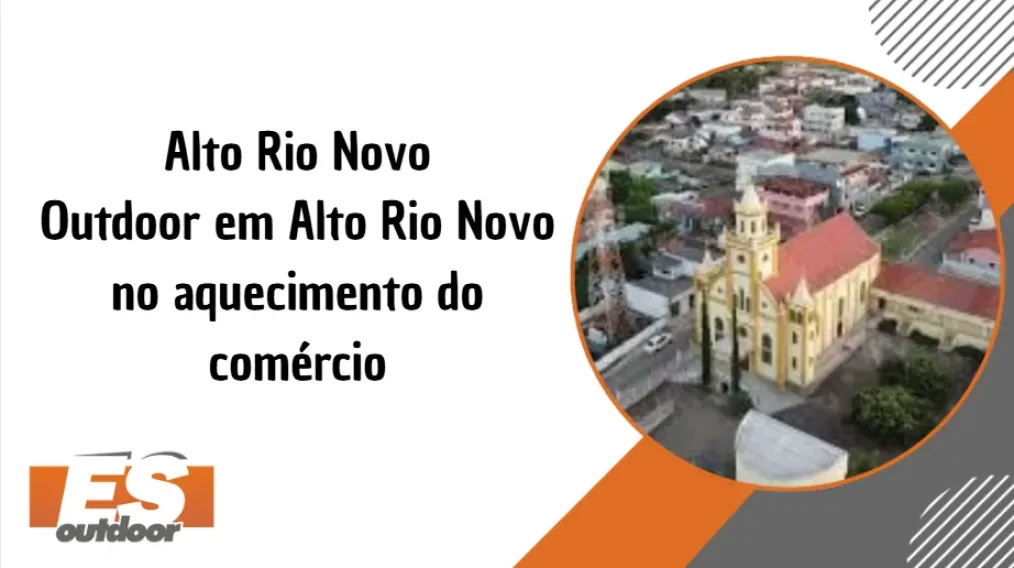 Alto Rio Novo &ndash; Outdoor em Alto Rio Novo no aquecimento do com&eacute;rcio