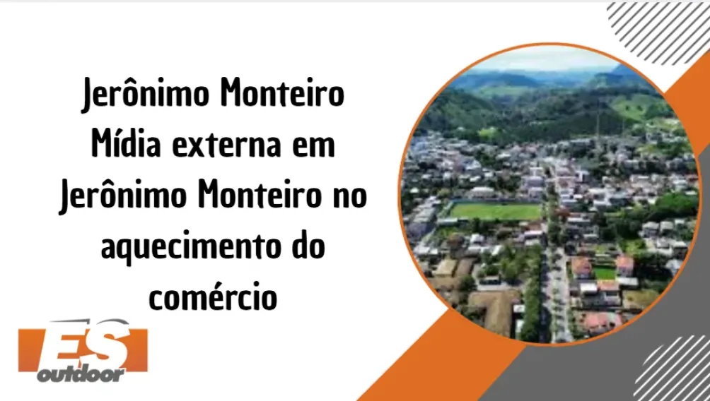 Jer&ocirc;nimo Monteiro &ndash; M&iacute;dia externa em Jer&ocirc;nimo Monteiro no aquecimento do com&eacute;rcio