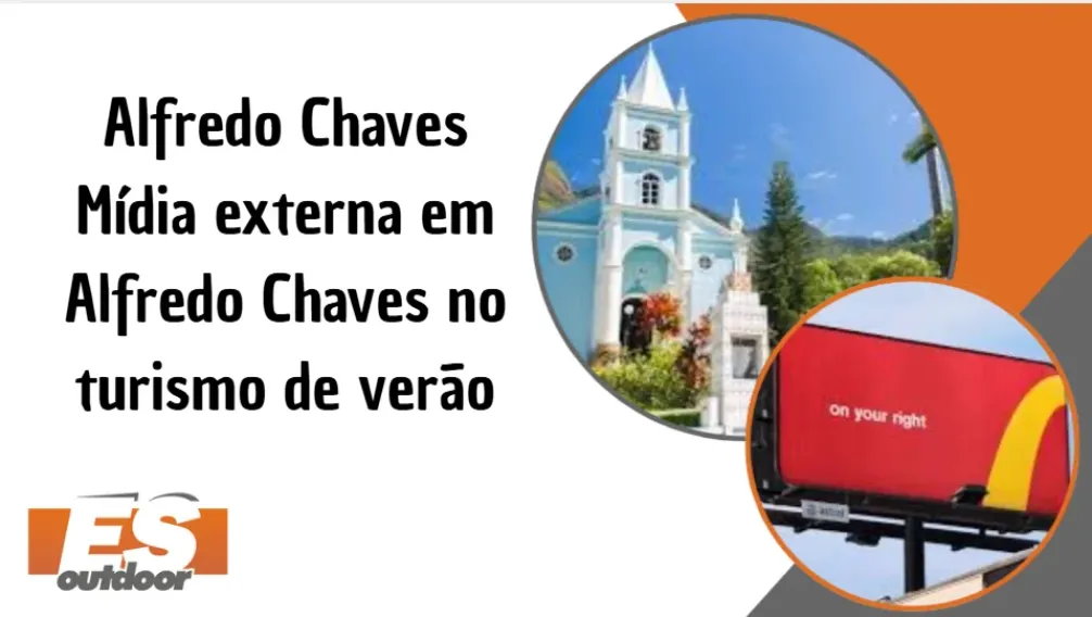 Alfredo Chaves &ndash; M&iacute;dia externa em Alfredo Chaves no turismo de ver&atilde;o