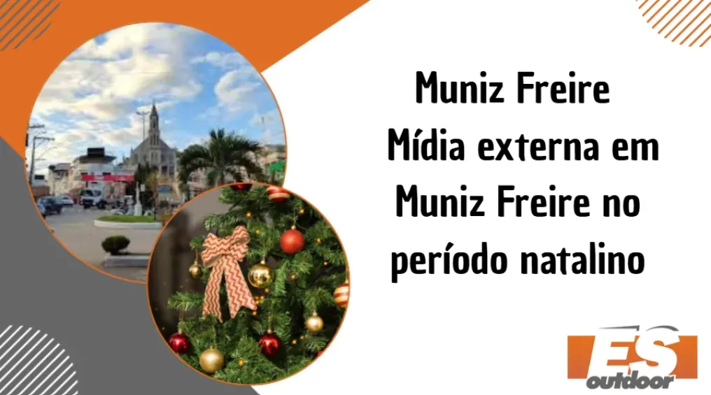 Muniz Freire &ndash; M&iacute;dia externa em Muniz Freire no per&iacute;odo natalino