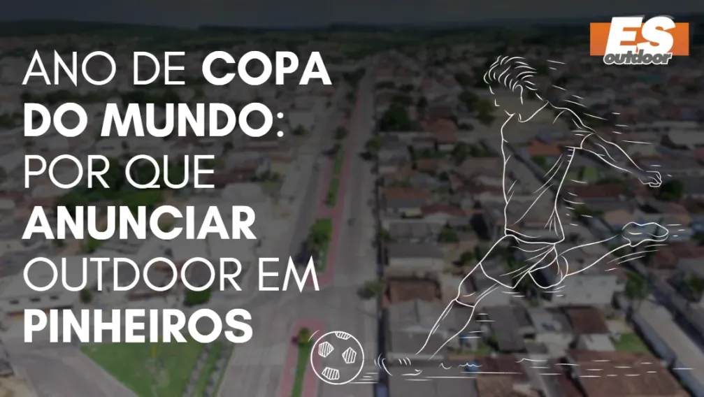 Ano de Copa do Mundo: por que anunciar outdoor em Pinheiros