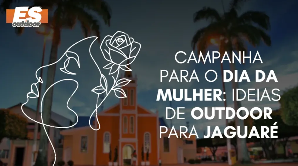 Campanha para o Dia da Mulher: Ideias de Outdoor para Jaguar&eacute;