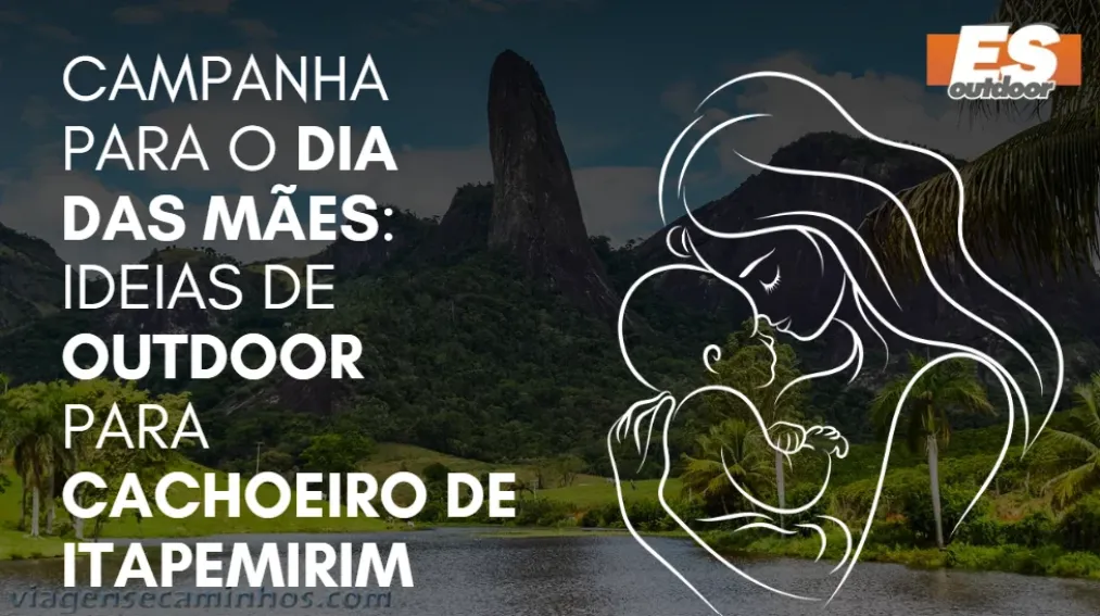 Campanha para o Dia das M&atilde;es: Ideias de Outdoor para Cachoeiro de Itapemirim