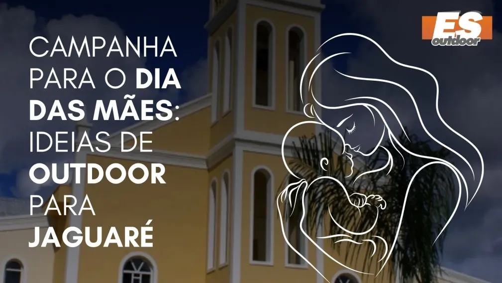 Campanha para o Dia das M&atilde;es: Ideias de Outdoor para Jaguar&eacute;