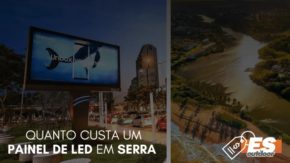 Quanto Custa um Painel de LED em Serra