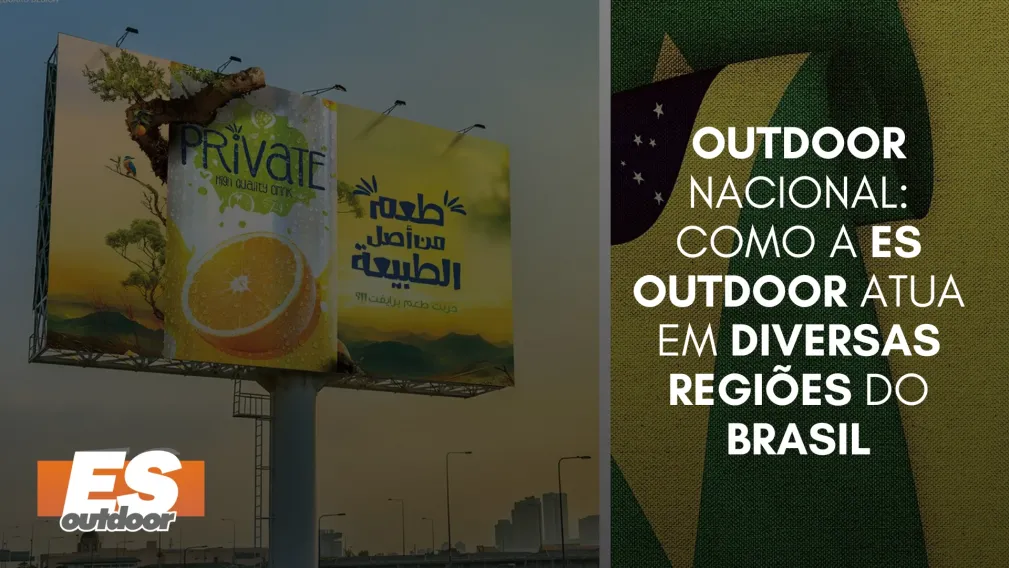 Outdoor Nacional: Como a ES Outdoor Atua em Diversas Regi&otilde;es do Brasil