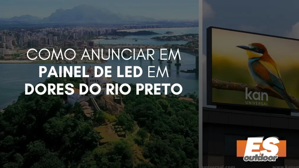 Como Anunciar em Painel de LED em Dores do Rio Preto