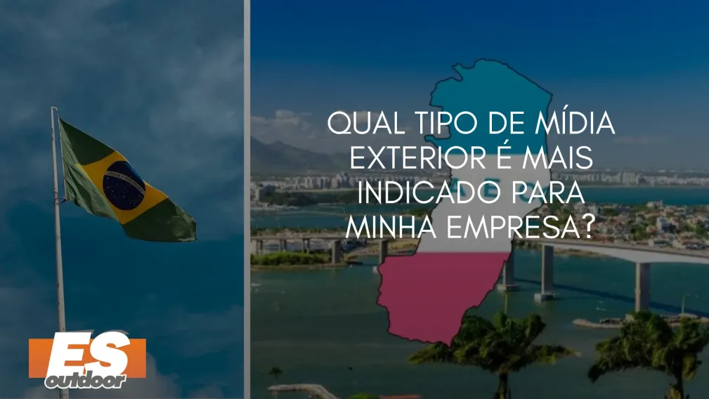 Qual Tipo de M&iacute;dia Exterior &Eacute; Mais Indicado para Minha Empresa?