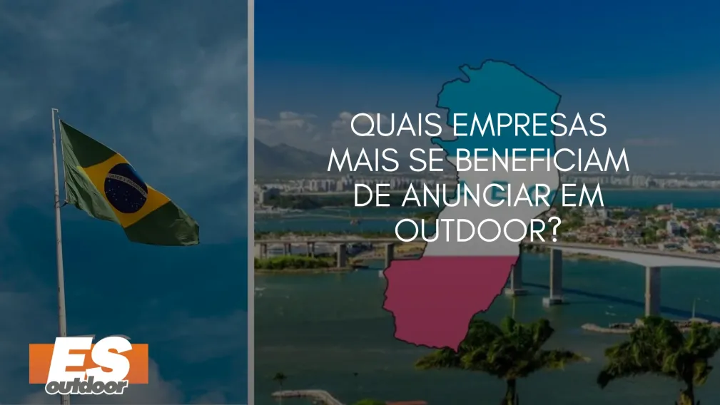 Quais Empresas Mais se Beneficiam de Anunciar em Outdoor?