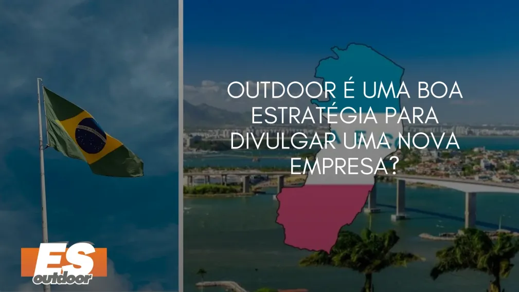 Outdoor &eacute; uma Boa Estrat&eacute;gia para Divulgar uma Nova Empresa?
