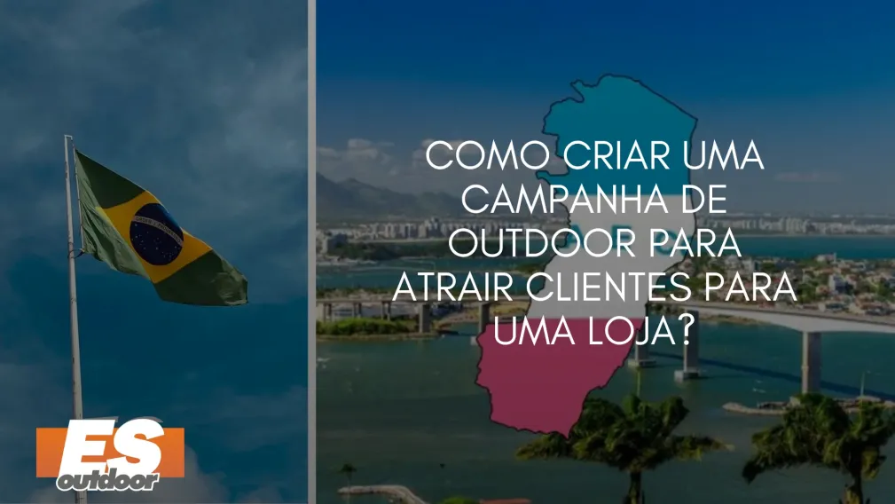Como Criar uma Campanha de Outdoor para Atrair Clientes para uma Loja?