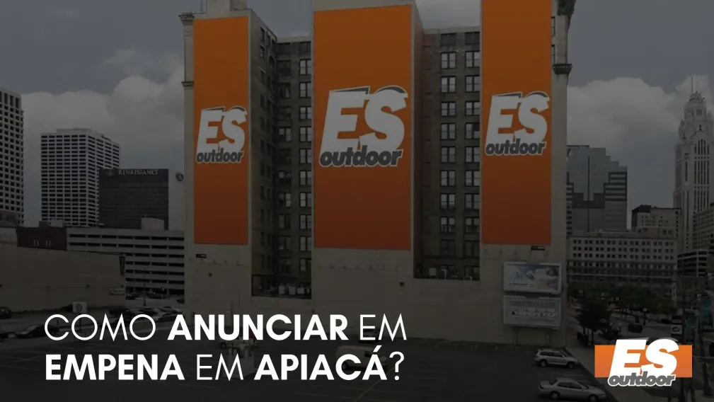 Como Anunciar em Empena em Apiac&aacute;?