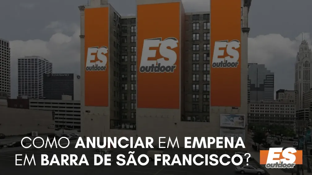 Como Anunciar em Empena em Barra de S&atilde;o Francisco?