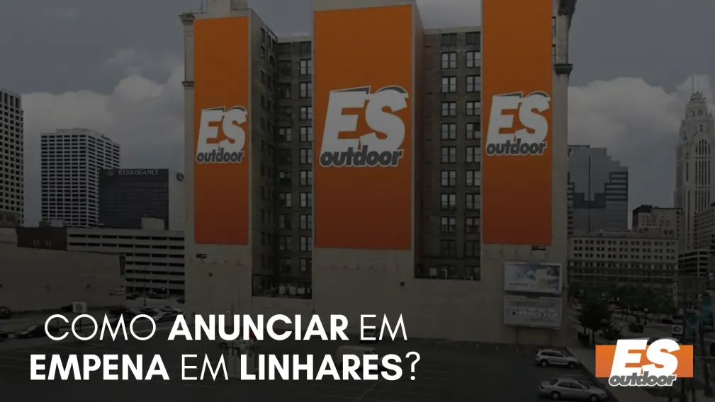 Como Anunciar em Empena em Linhares?