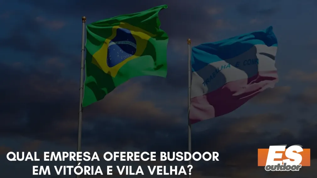 Qual empresa oferece busdoor em Vit&oacute;ria e Vila Velha?