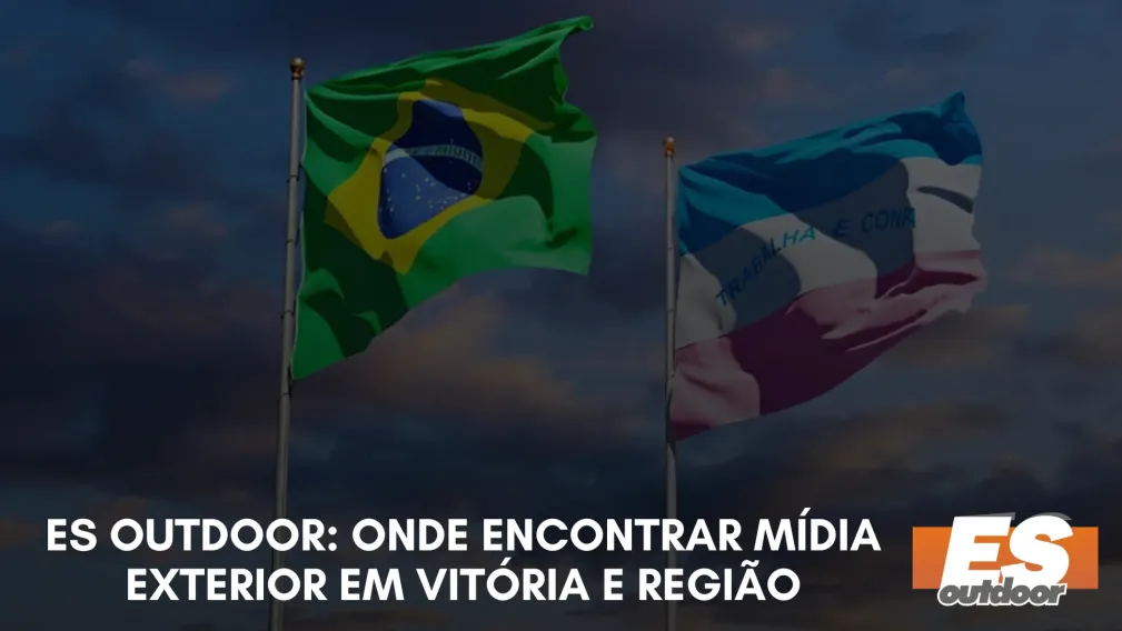 ES Outdoor: Onde Encontrar M&iacute;dia Exterior em Vit&oacute;ria e Regi&atilde;o