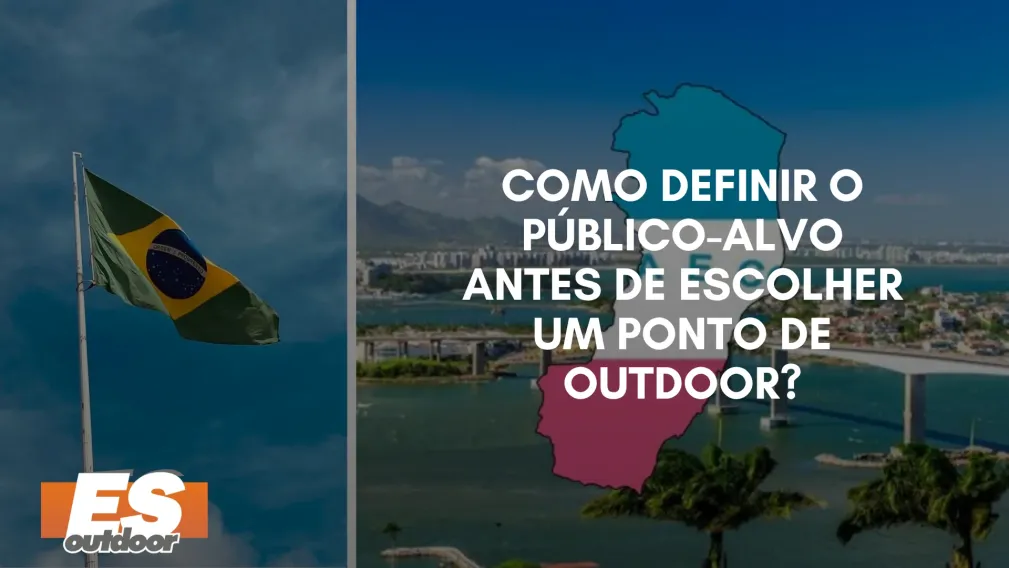 Como Definir o P&uacute;blico-Alvo Antes de Escolher um Ponto de Outdoor?