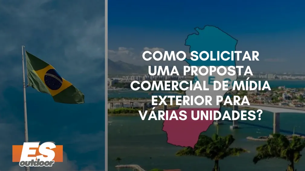 Como Solicitar uma Proposta Comercial de M&iacute;dia Exterior para V&aacute;rias Unidades?