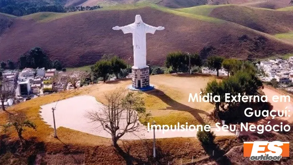 M&iacute;dia Externa em Gua&ccedil;u&iacute;: Impulsione Seu Neg&oacute;cio com a ESOUTDOOR