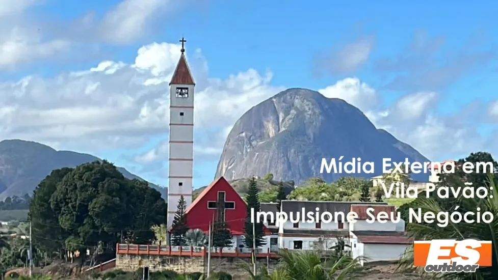 Promova Sua Marca em Vila Pav&atilde;o com a ESOUTDOOR