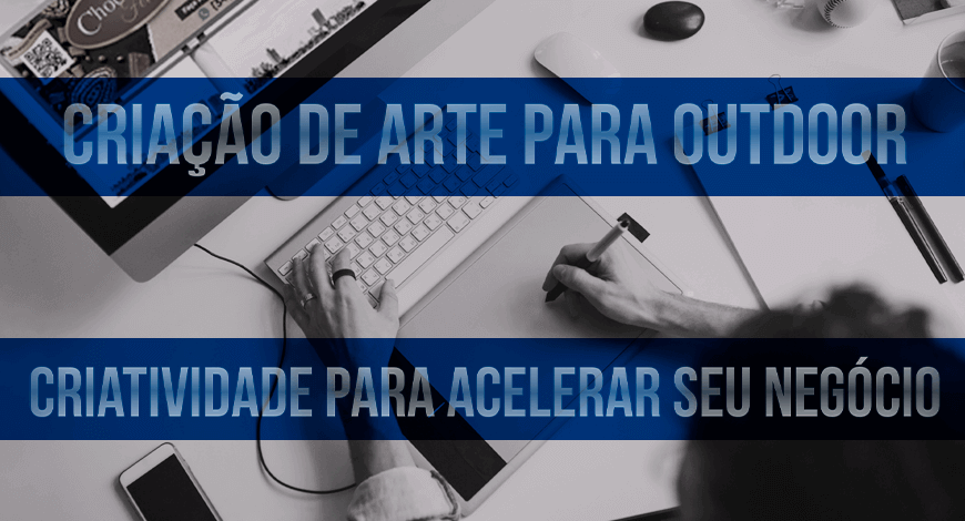 CRIA&Ccedil;&Atilde;O DE ARTE PARA OUTDOOR NO ESPIRITO SANTO